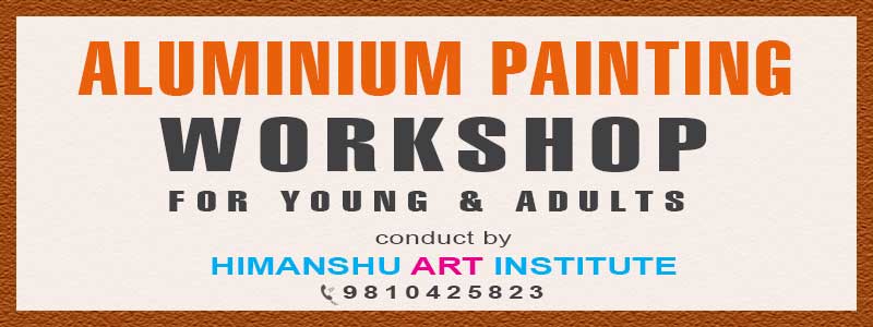 Online Aluminium Painting Workshop for Young and Adults in Delhi