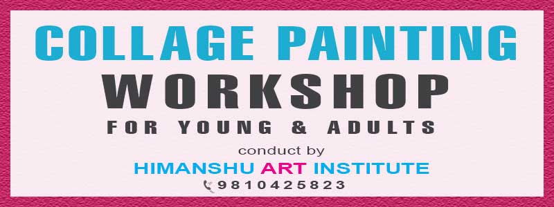Online Collage Painting Workshop for Young and Adults in Delhi