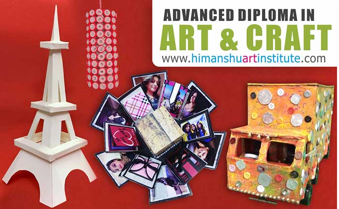 Advanced Diploma Course in Art & Craft, Professional Art & Craft Course
