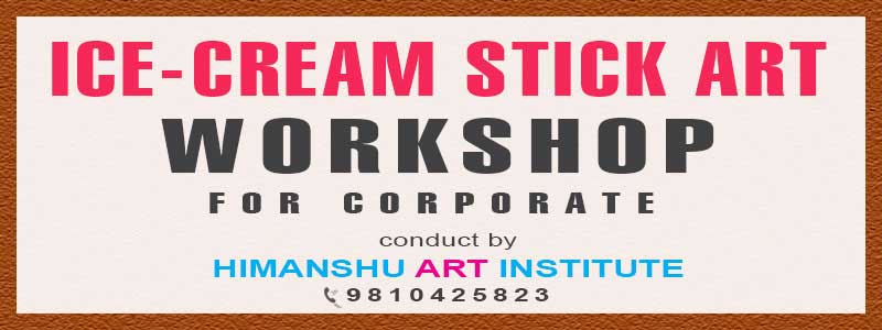 Online Ice-Cream Stick Art Workshop for Corporate in Delhi