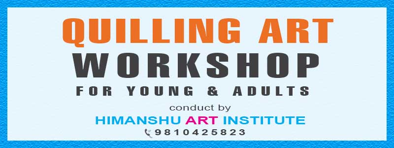 Online Quilling Art Workshop for Young and Adults in Delhi
