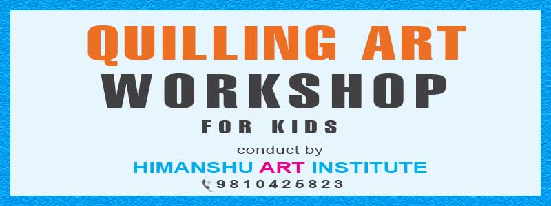Online Quilling Art Workshop for Kids in Delhi