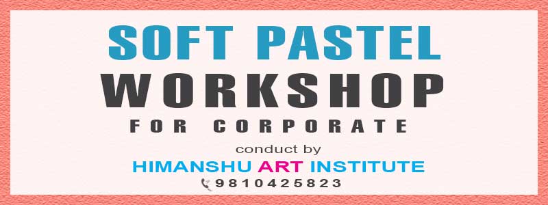 Online Soft Pastel Workshop for Corporate in Delhi