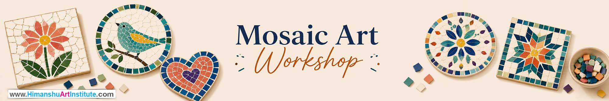 Mosaic Art Workshop for Young and Adults in Delhi, Online Mosaic Art Workshop, Mosaic Art Workshop Near Me, Art & Craft Workshop for Adults, Himanshu Art Institute