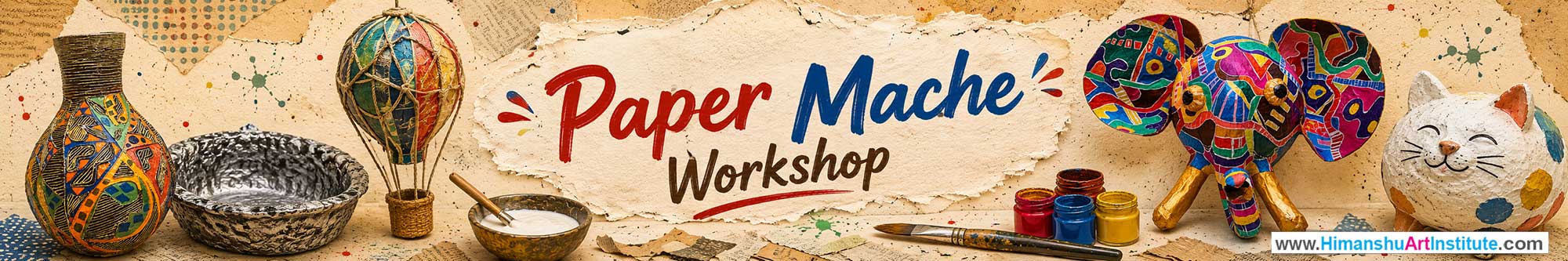 Paper Mache Workshop for Young and Adults in Delhi, Online Paper Mache Workshop, Paper Mache Workshop Near Me, Art & Craft Workshop for Adults, Himanshu Art Institute