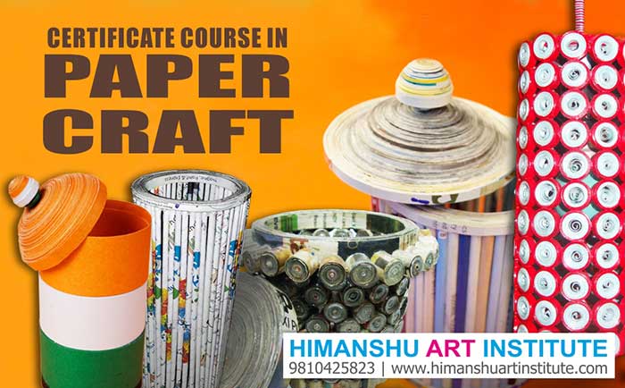 Online Certificate Hobby Course in Paper Craft, Paper Craft Classes in Delhi